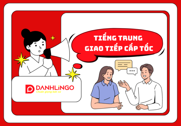 Tiếng Trung giao tiếp cấp tốc 13 tieng trung giao tiep cap toc