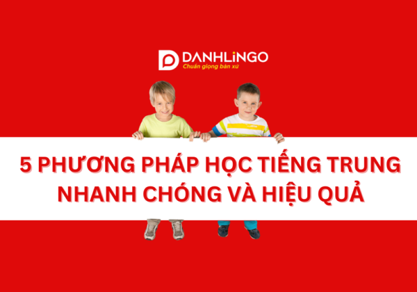 5 Phương pháp học tiếng Trung nhanh chóng và hiệu quả: Từ lý thuyết đến thực hành 12 5 phuong phap hoc tieng trung
