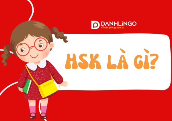HSK là gì? 1 vài điều Bạn cần biết khi thi chứng chỉ HSK 4 hsk la gi tong quan ve thi chung chi hsk