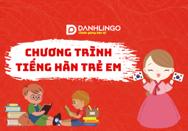 Chương trình tiếng Hàn dành cho trẻ em gồm những gì? 8 chuong trinh tieng han danh cho tre em