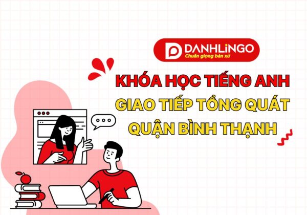 Khai giảng khóa học tiếng Anh giao tiếp tổng quát quận Bình Thạnh 24 Tieng anh giao tiep tong quat quan binh thanh