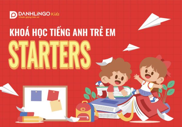 Khóa học tiếng Anh trẻ em Starters 5 khoa hoc tieng anh starters 01