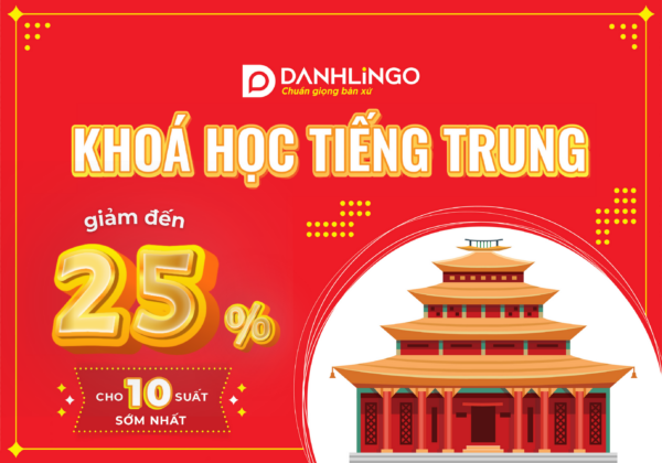 Khai giảng khóa học tiếng Trung tháng 12 - Ưu đãi khủng đến 25% 19 uu dai tet 2025 khoa hoc tieng trung