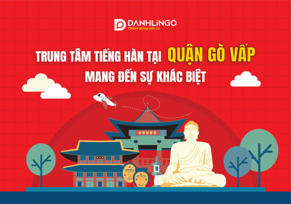Giasudaykem – Trung tâm dạy tiếng Hàn quận Gò Vấp mang đến sự khác biệt 13 trung tam day tieng han quan go vap 04