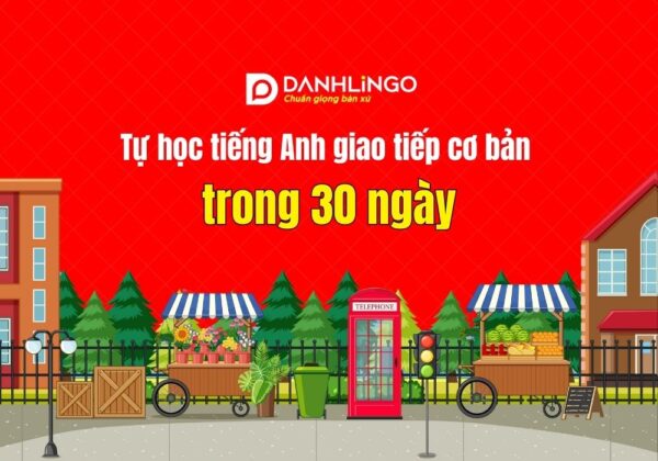 Tự học tiếng Anh giao tiếp cơ bản trong 30 ngày 26 tu hoc tieng anh giao tiep co ban trong 30 ngay