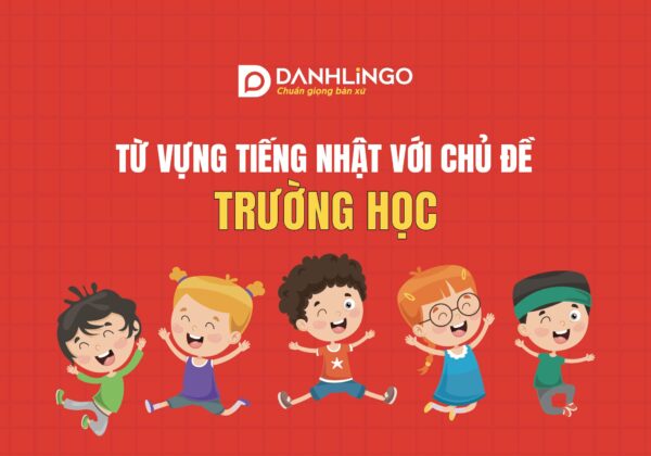 Ghi nhớ ngay từ vựng tiếng Nhật về chủ đề trường học 10 ghi nho ngay tu vung tieng nhat ve chu de truong hoc