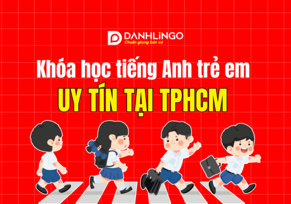 Khóa học tiếng Anh trẻ em uy tín và chất lượng tại TPHCM 3 khoa hoc tieng anh tre em uy tin va chat luong tai tphcm
