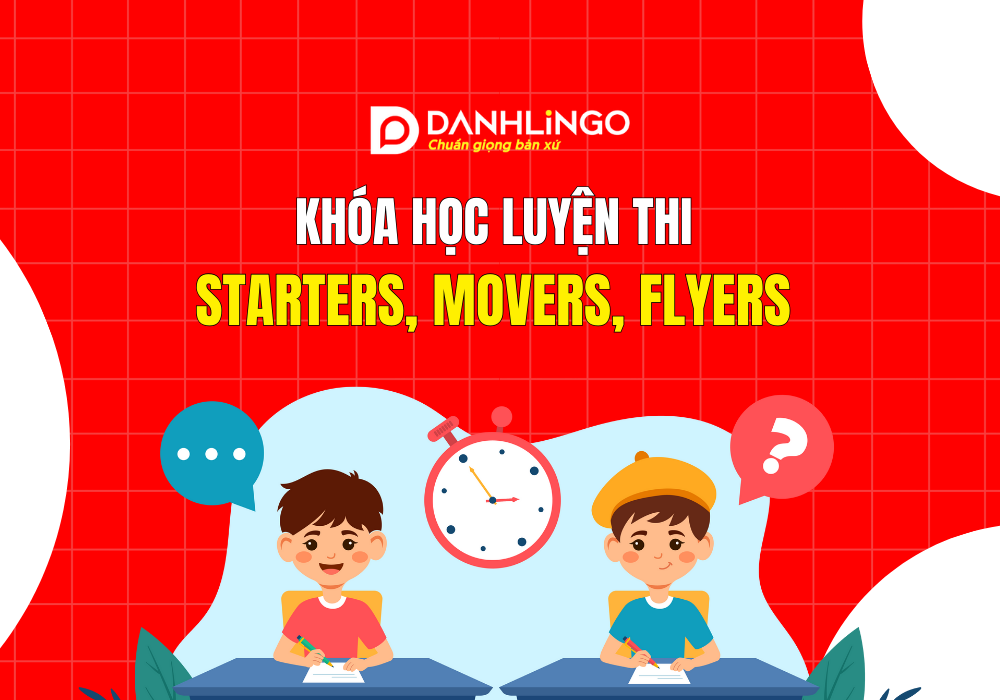 Khóa học luyện thi Starters Movers Flyers uy tín tại TP.HCM 1 Khóa học luyện thi Starters, Movers, Flyers uy tín tại TP.HCM
